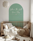 Where The Wild Ones Sleep Arch - Decals Quote Arches